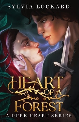 Heart of a Forest by Lockard, Sylvia