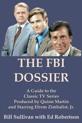 The FBI Dossier by Sullivan, Bill