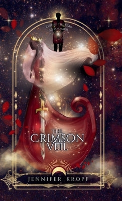 The Crimson Veil by Kropf, Jennifer