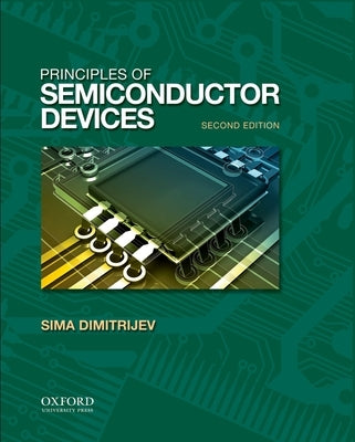 Principles of Semiconductor Devices by Dimitrijev, Sima