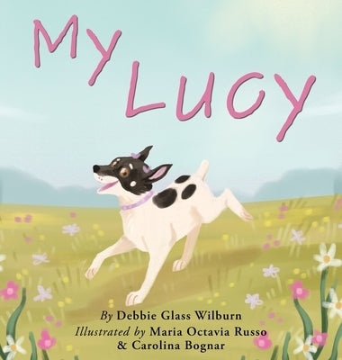 My Lucy by Wilburn, Debbie Glass