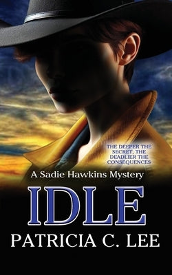 Idle by Lee, Patricia C.