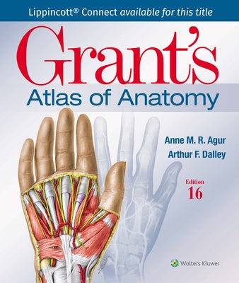 Grant's Atlas of Anatomy by Agur, Anne M. R.