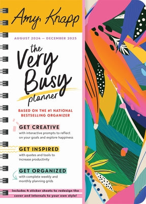 2025 Amy Knapp's the Very Busy Planner: August 2024 - December 2025 by Knapp, Amy