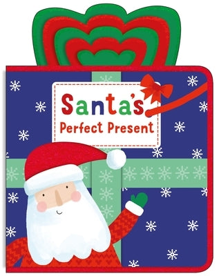 Festive Felt: Santa's Perfect Present by Priddy, Roger