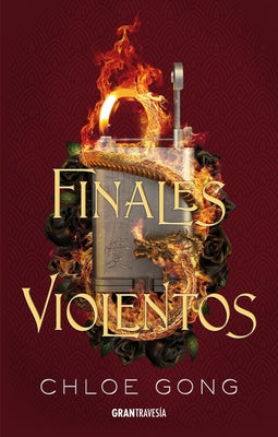 Finales Violentos by Gong, Chloe