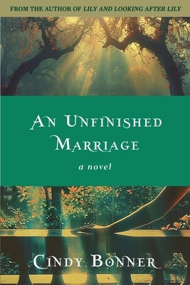 An Unfinished Marriage by Bonner, Cindy