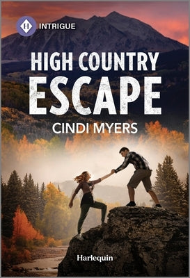High Country Escape by Myers, Cindi