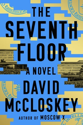 The Seventh Floor by McCloskey, David