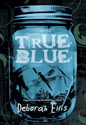 True Blue by Ellis, Deborah