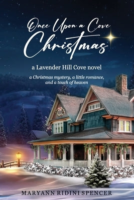 Once Upon a Cove Christmas by Spencer, Maryann Ridini