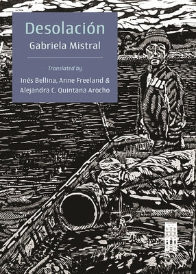 Desolación by Mistral, Gabriela