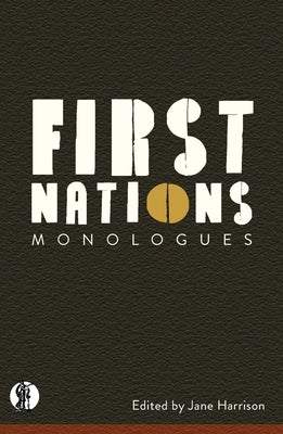 First Nations Monologues by Harrison, Jane