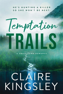 Temptation Trails by Kingsley, Claire