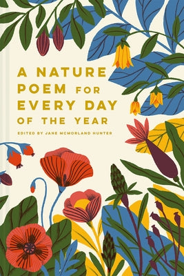 Nature Poem for Every Day of the Year by McMorland Hunter, Jane