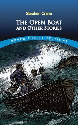 The Open Boat and Other Stories by Crane, Stephen