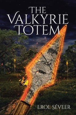 The Valkyrie Totem by Seveer, Erol