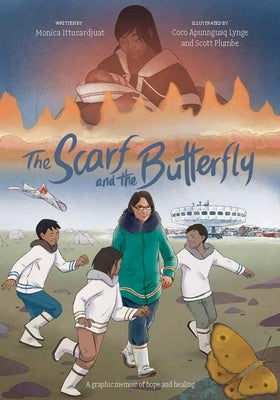 The Scarf and the Butterfly: A Graphic Memoir of Hope and Healing by Ittusardjuat, Monica