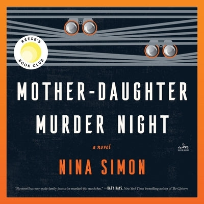 Mother-Daughter Murder Night by Simon, Nina