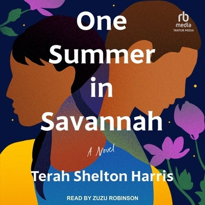 One Summer in Savannah by Harris, Terah Shelton