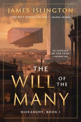 The Will of the Many by Islington, James