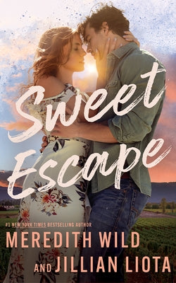 Sweet Escape by Wild, Meredith