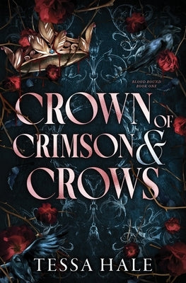 Crown of Crimson and Crows (Standard Edition) by Hale, Tessa