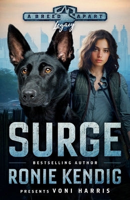 Surge: A Breed Apart Novel by Kendig, Ronie