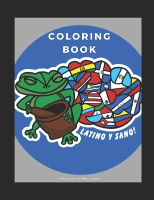 Latino y Sano! Coloring Book by Sano!, Latino Y.
