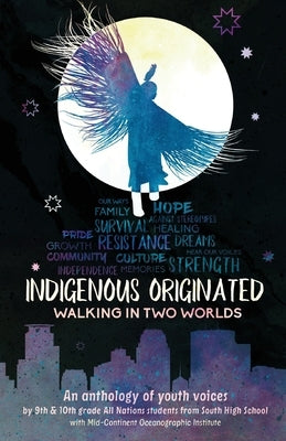 Indigenous Originated: Walking in Two Worlds by Mid-Continent Oceanographic Institute