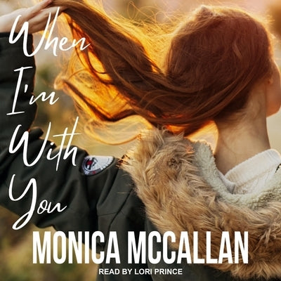 When I'm with You by McCallan, Monica