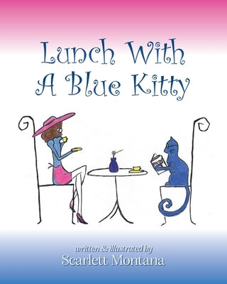 Lunch With A Blue Kitty by Montana, Scarlett