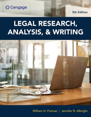 Legal Research, Analysis, and Writing by Putman, William H.