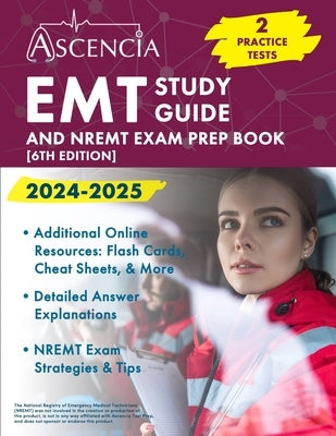 EMT Study Guide 2024-2025: 2 Practice Tests and NREMT Exam Prep Book [6th Edition] by Downs, Jeremy