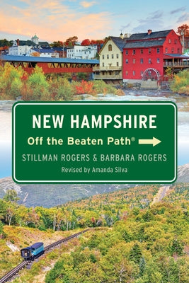 New Hampshire Off the Beaten Path(r) by Rogers, Barbara