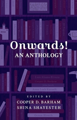 Onwards! An Anthology by Onwards