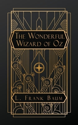 The Wonderful Wizard of Oz by Baum, L. Frank