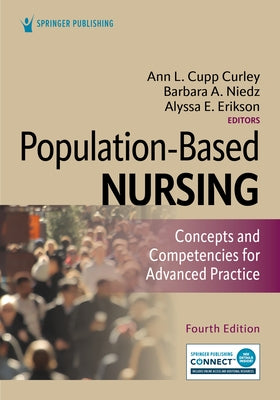 Population-Based Nursing: Concepts and Competencies for Advanced Practice by Curley, Ann L.
