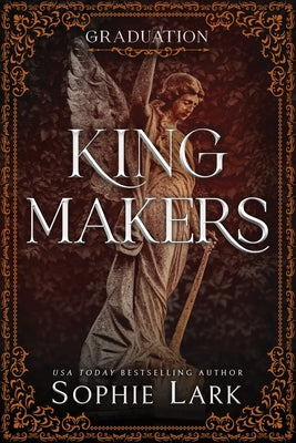 Kingmakers: Graduation (Standard Edition) by Lark, Sophie