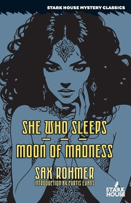 She Who Sleeps / Moon of Madness by Rohmer, Sax