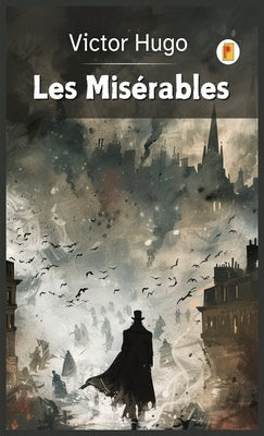 Les Mis?rables (French Edition) by Hugo, Victor