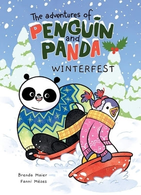 The Adventures of Penguin and Panda: Winterfest: Graphic Novel (3) Volume 1 by Maier, Brenda