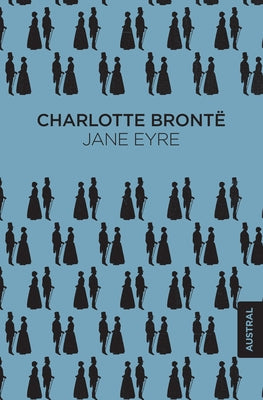 Jane Eyre by BrontÃ«, Charlotte