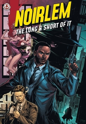 Noirlem: The Long & Short of It by Plack, J. P.