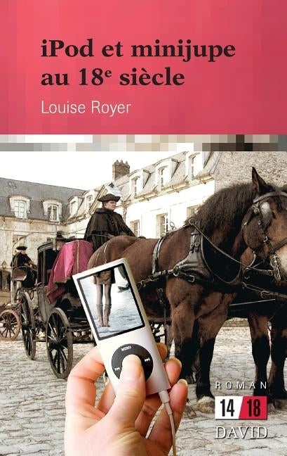 iPod et minijupe au 18e siècle by Royer, Louise