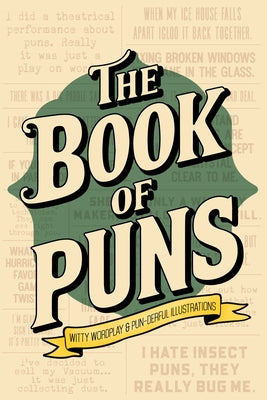 The Book of Puns Softcover Book by Willow Creek Press