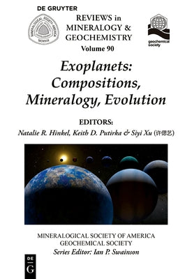 Exoplanets: Compositions, Mineralogy, Evolution by Hinkel, Natalie R.