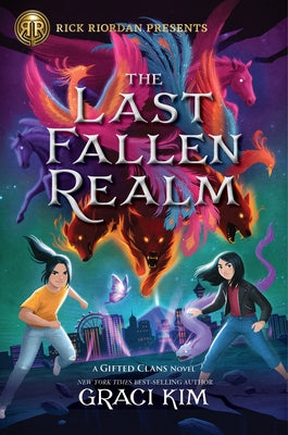 Rick Riordan Presents: The Last Fallen Realm-A Gifted Clans Novel by Kim, Graci