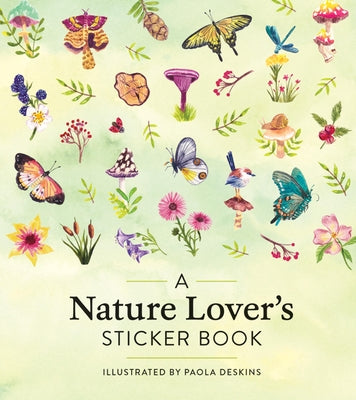 A Nature Lover's Sticker Book by Deskins, Paola