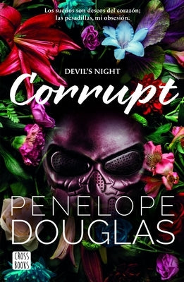 Corrupt (Devil's Night 1) by Douglas, Penelope